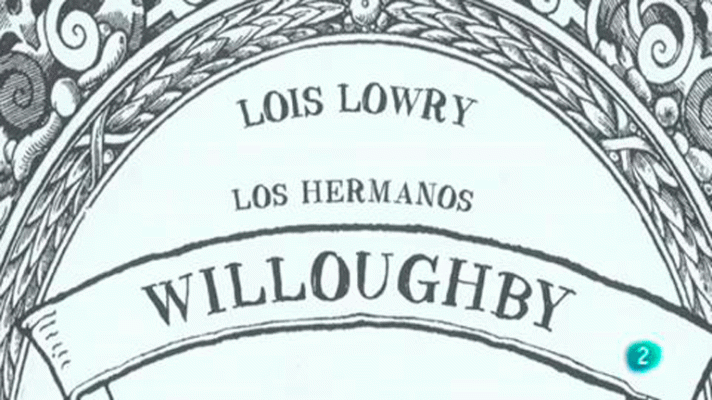 La aventura del Saber - 'Los hermanos Willoughby' de Lois Lowry.