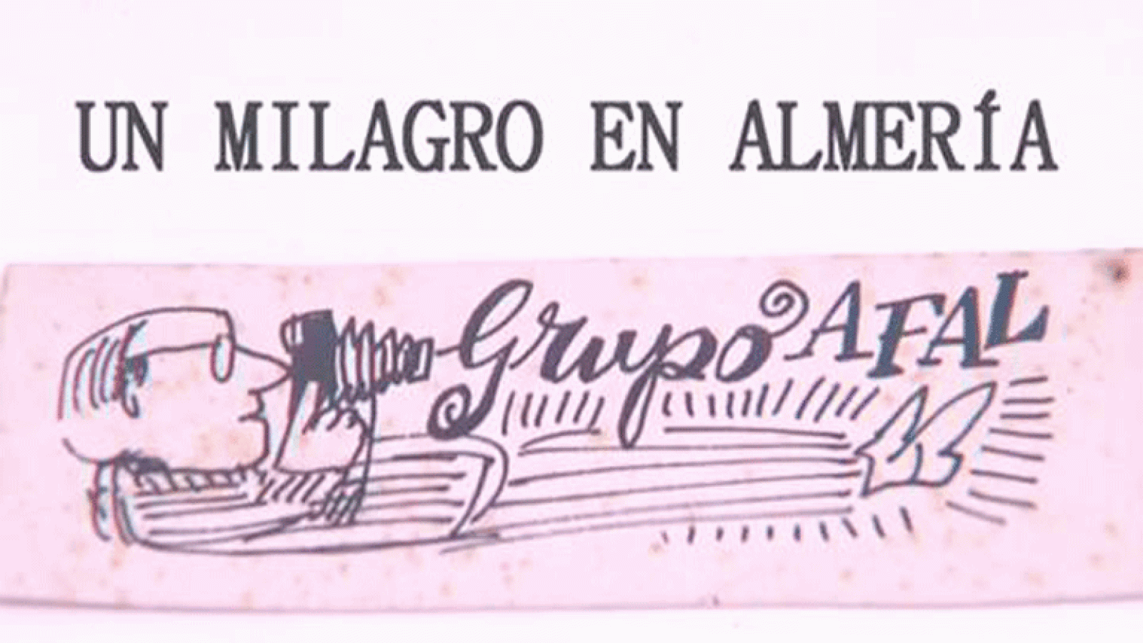 La Aventura del Saber. Un milagro en Almería. AFAL fotografia #AventuraSaberArte