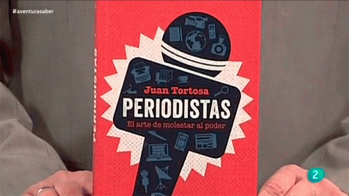 La aventura del Saber - La aventura del saber. 'Periodistas' de Juan Tortosa.
