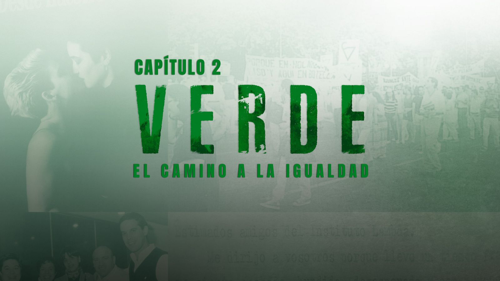 Nosotrxs Somos - Episodio 2: Verde. El camino a la igualdad - Ver ahora