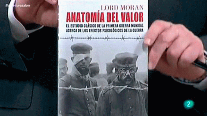 La aventura del Saber - 'Anatomía del valor' de Lord Moran.
