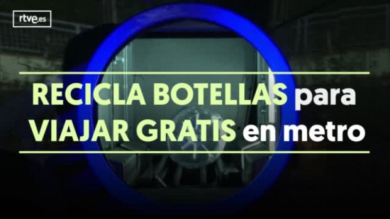 Recicla botellas para viajar gratis en metro