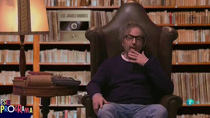 Ese programa del que usted me habla - Ese programa  - Ese James Rhodes