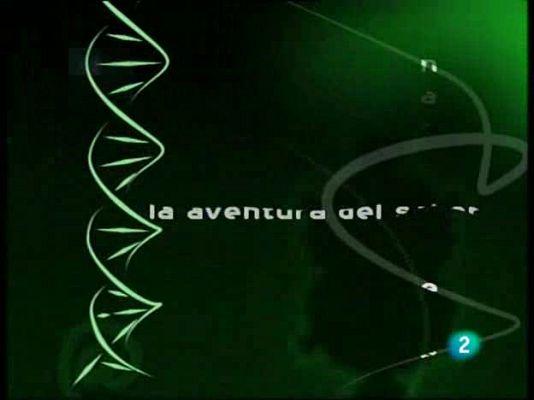 La aventura del Saber - La aventura del saber - Naturaleza y Medio Ambiente - 04/05/09