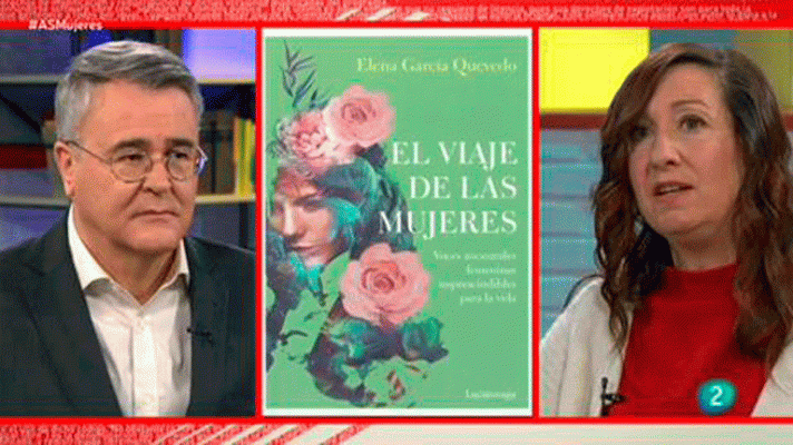 La aventura del Saber - El viaje de las mujeres con Elena García Quevedo