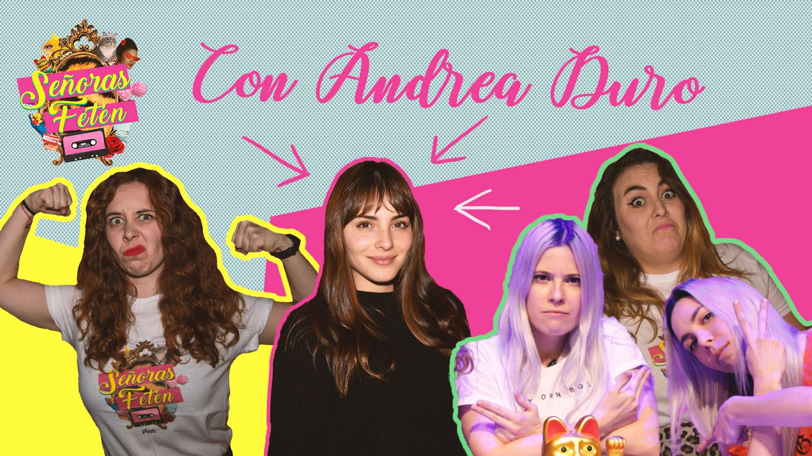 Señoras Fetén - Mira el programa 5, con Andrea Duro