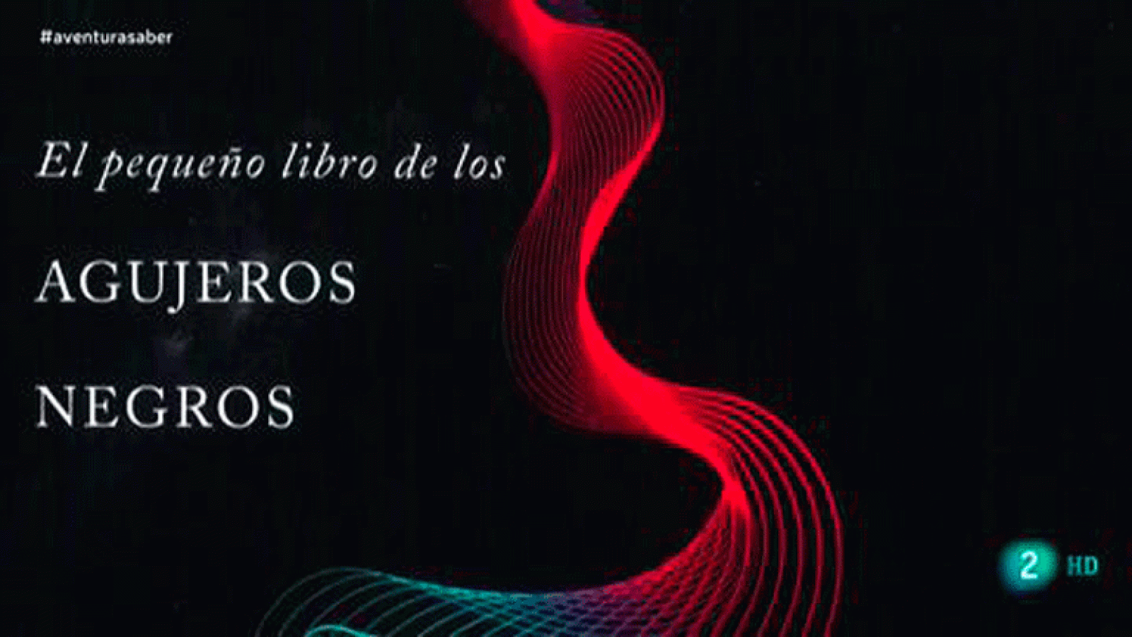 El pequeño libro de los agujeros negros La aventura del saber Steven Gubser y Frans Preotrius