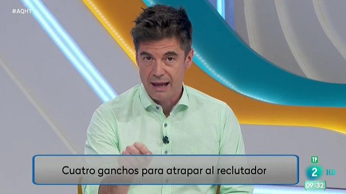 Aquí hay trabajo - 4 ganchos en tu currículum para atrapar al reclutador