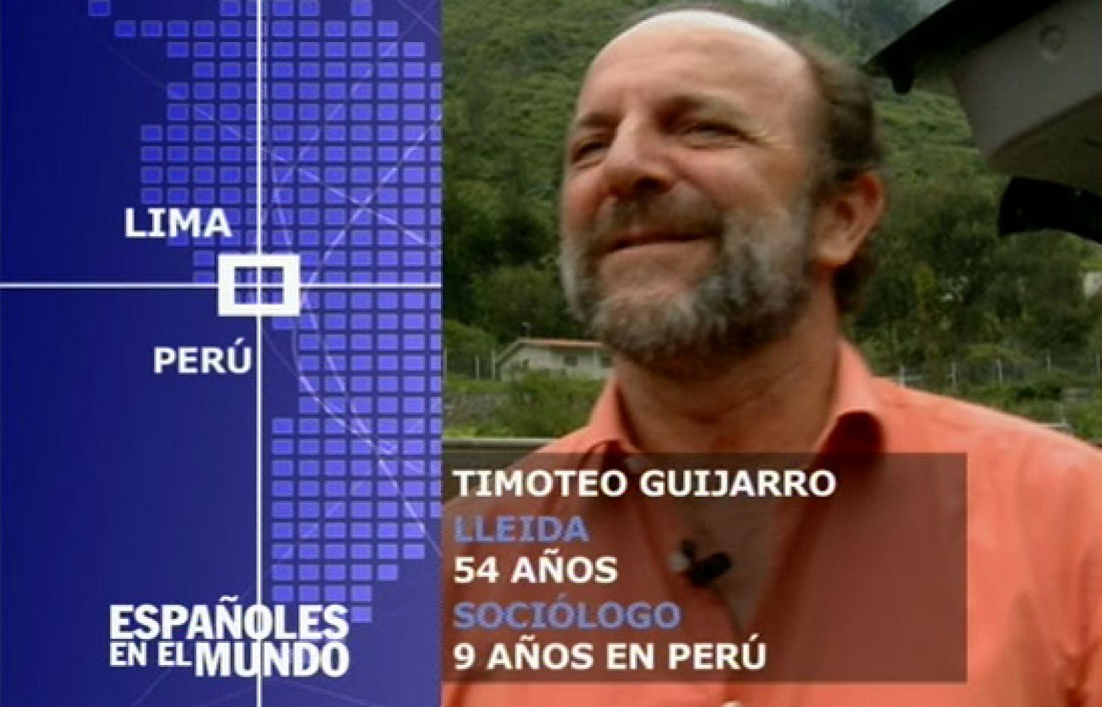 Españoles en el mundo - Perú - Timoteo | Ver