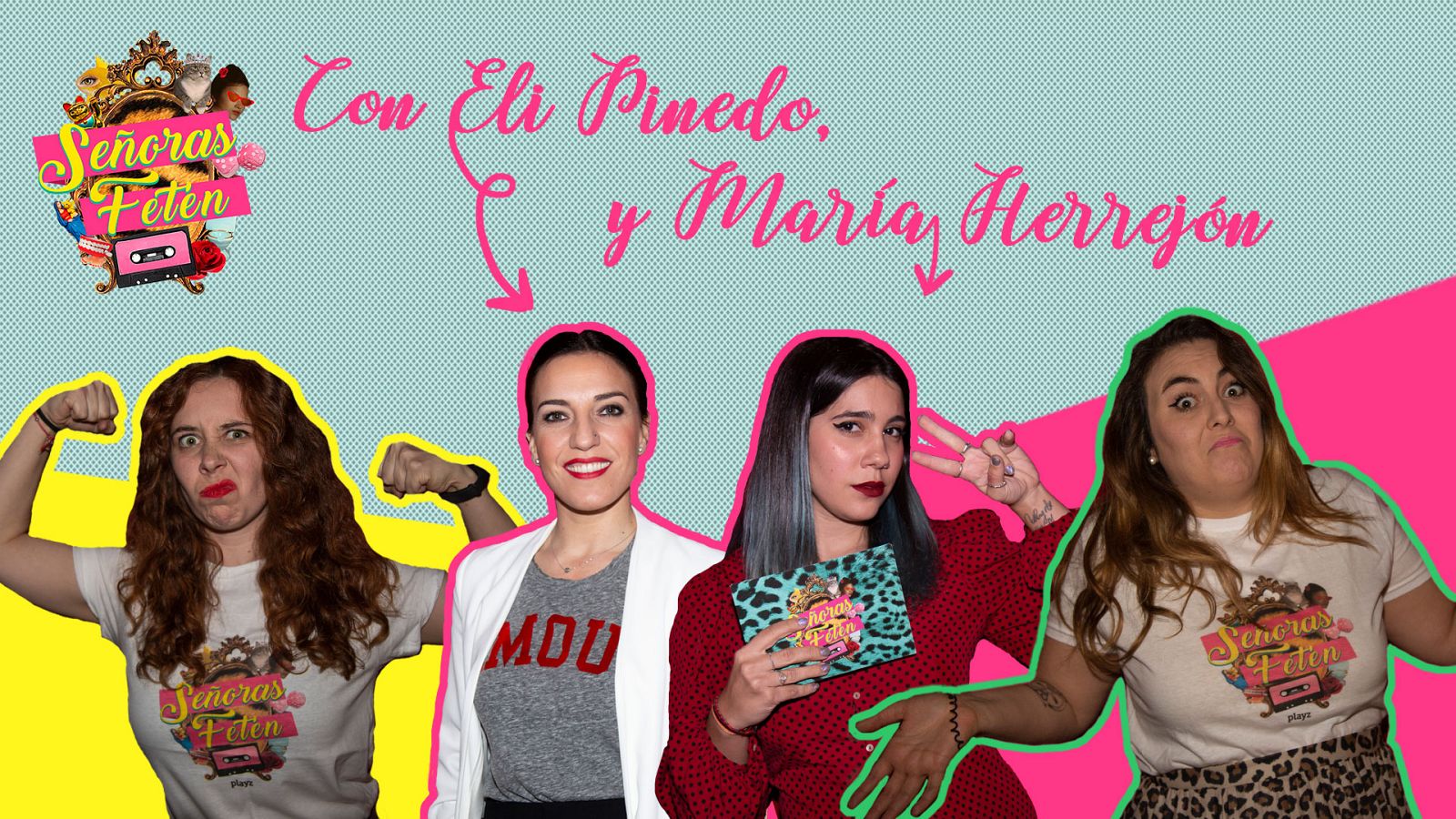 Señoras Fetén - Mira el programa 7, con Eli Pinedo