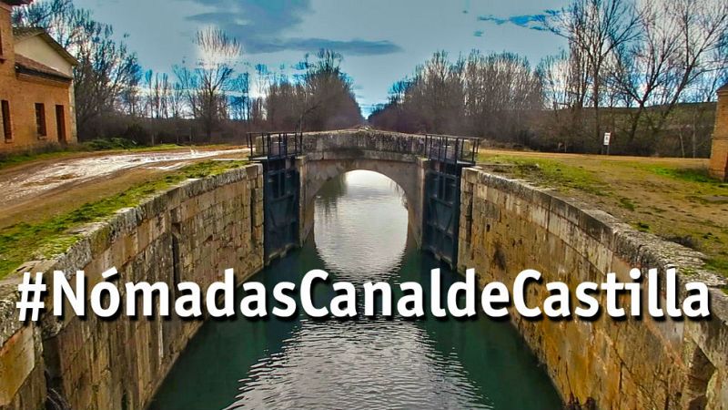 N�madas en el Canal de Castilla | Avance