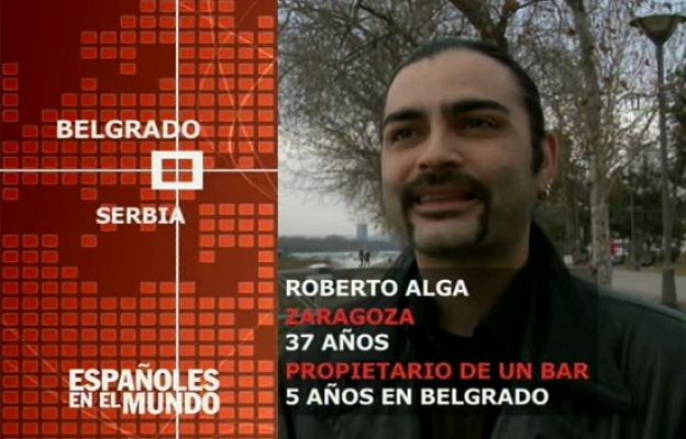 Españoles en el mundo - Serbia - Roberto