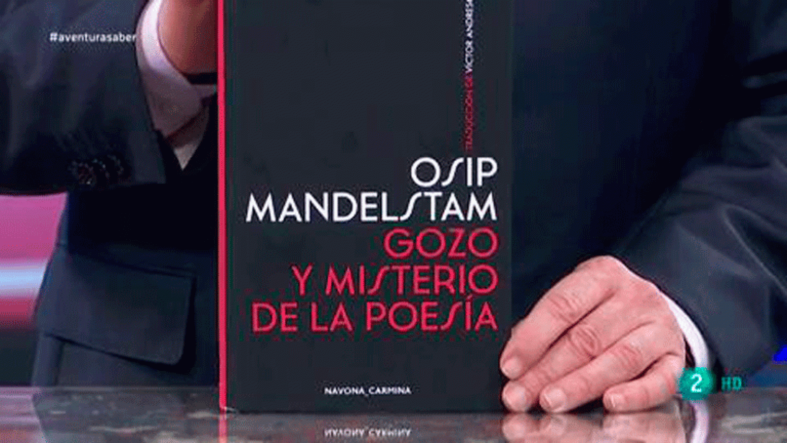 La aventura del saber. "Gozo y misterio de la poesía" de Osip Mandelstam.
