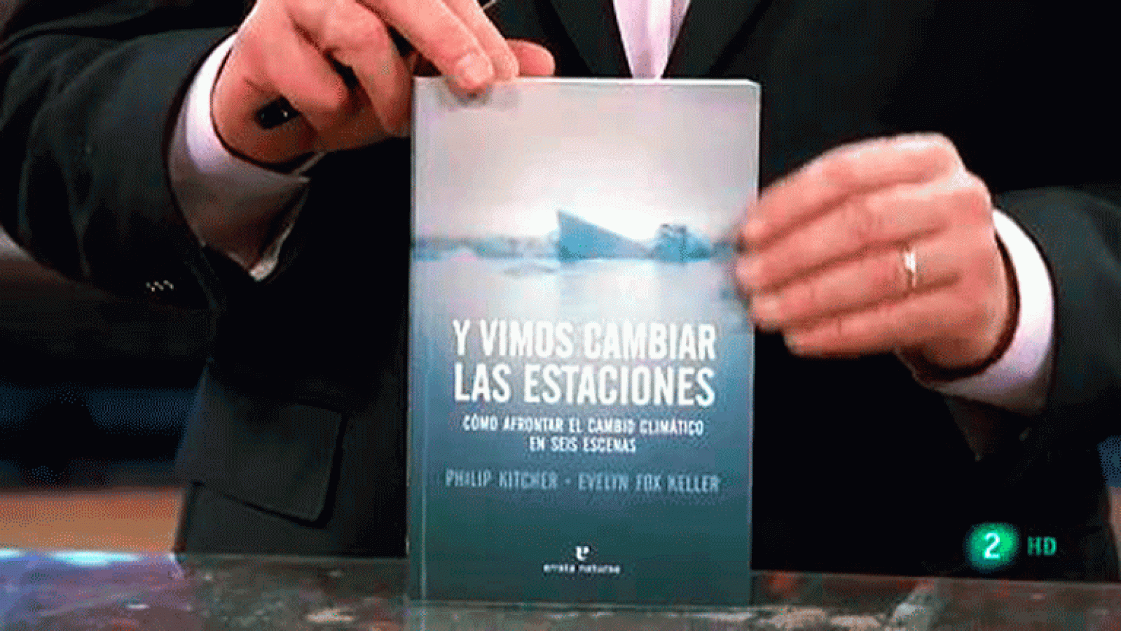 La aventura del saber. 'Y vimos cambiar las estaciones. Cómo afrontar el cambio climático en seis escenas', del sociobiólogo Philip Kitcher y la física Evelyn Fox