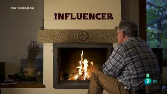 Ese programa del que usted me habla - Ese programa - 'Influencer' con Santi Ugalde