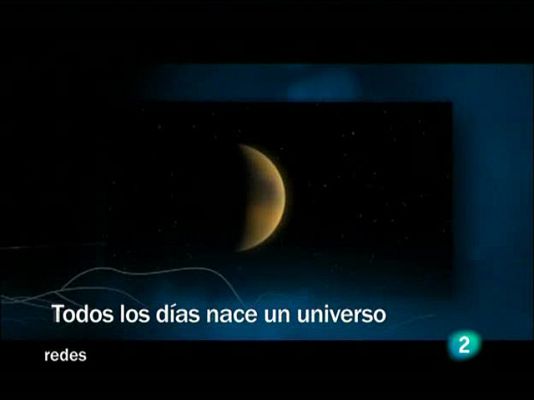Redes - Todos los días nace un universo