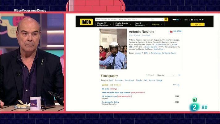Ese programa del que usted me habla - Ese programa  - Resines, el rey de IMDB