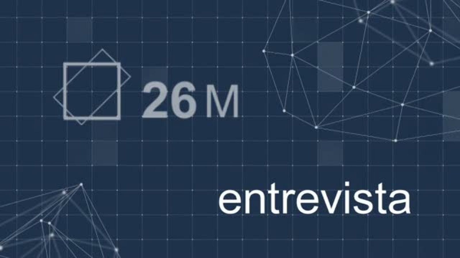 ENTREVISTA ELECCIONES AUTONÓMICAS LA RIOJA 22-05-2019