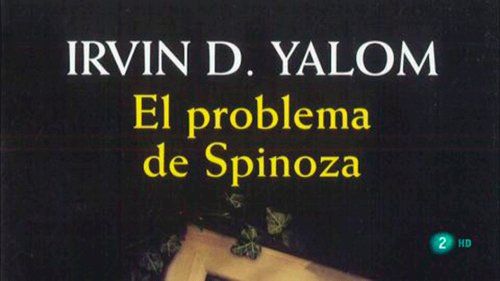 La aventura del Saber - El problema de Spinoza
