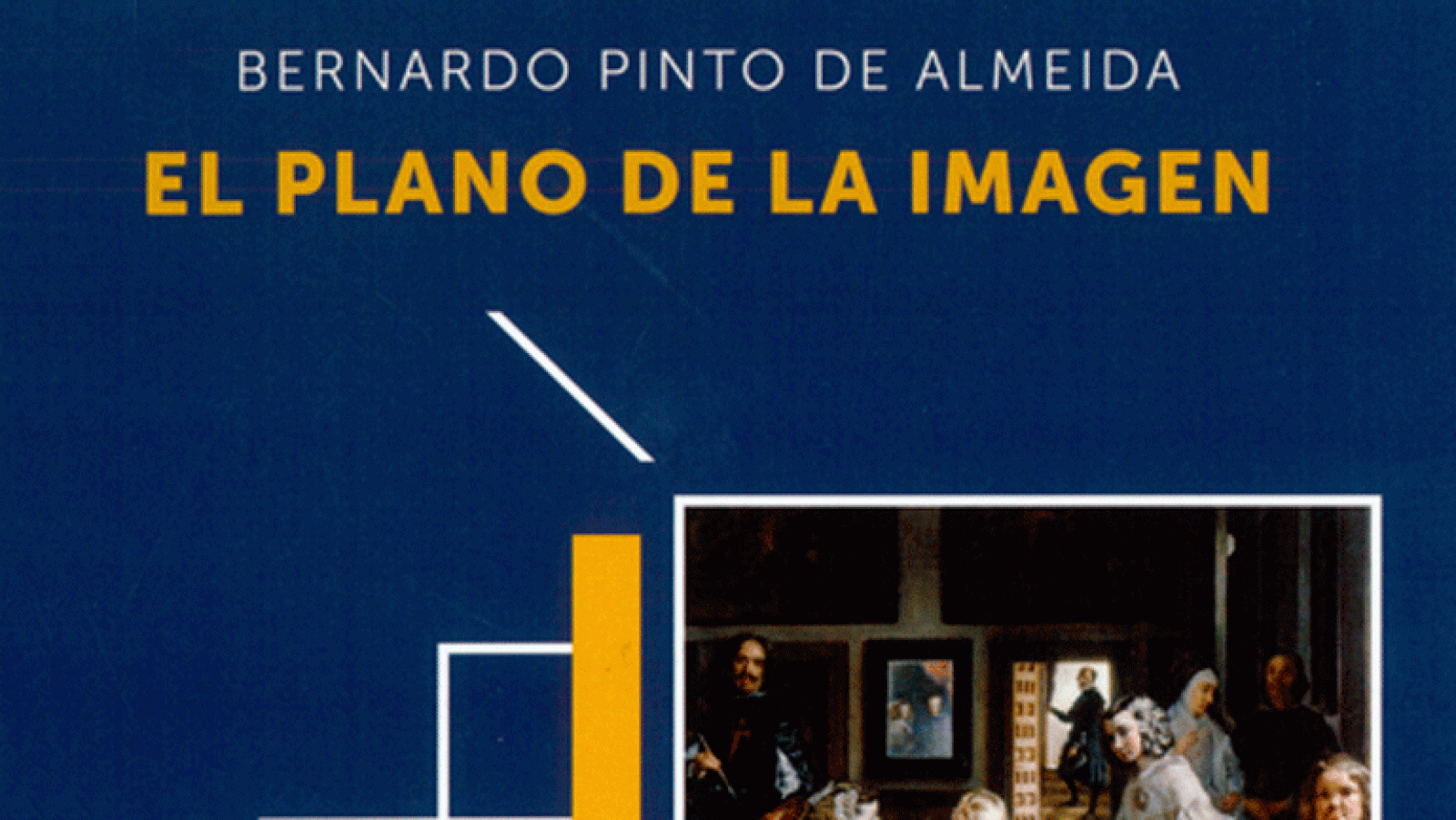 El plano de la imagen' de Bernardo Pinto de Almeida La aventura del saber