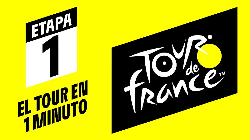 Tour 2019: El Tour en un minuto - Etapa 1