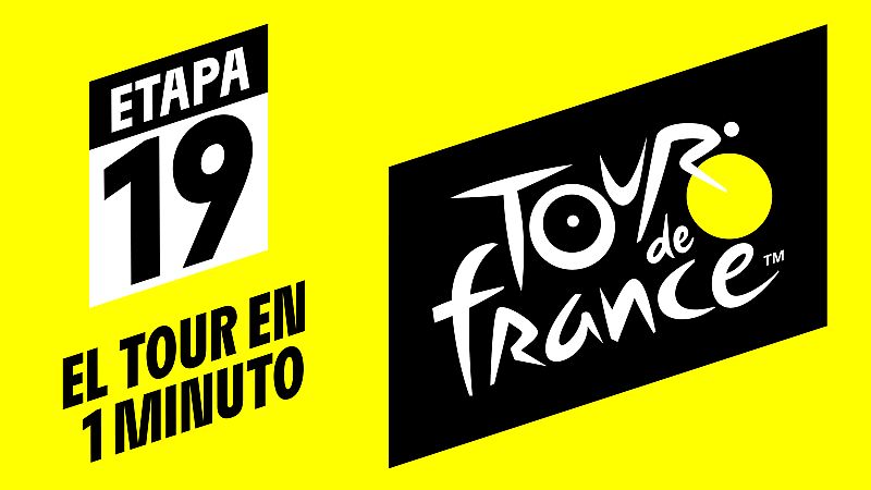 Tour 2019: #ElTourEnUnMinuto - Etapa 19