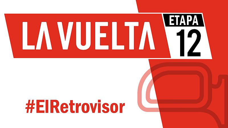 Vuelta 2019: Mejores momentos de la etapa 12 - RTVE.es - Vuelta ciclista a España | Ver