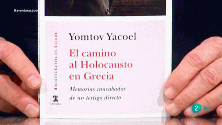 La aventura del Saber - El camino al Holocausto en Grecia