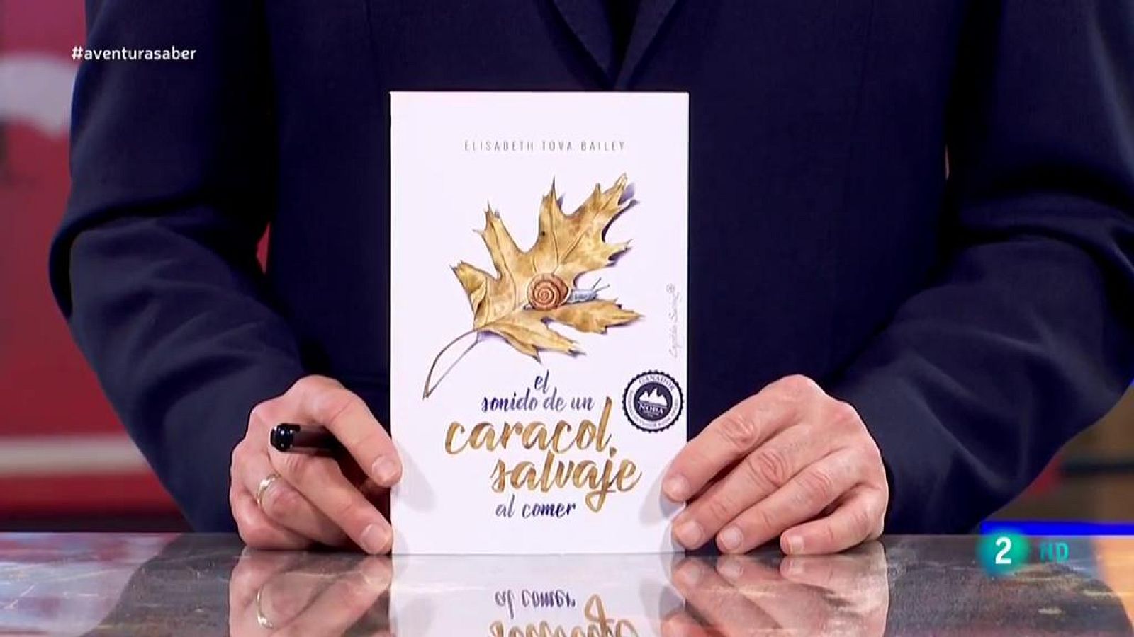 La aventura del saber 'El sonido de un caracol salvaje al comer' de Elisabeth Tova Bailey.