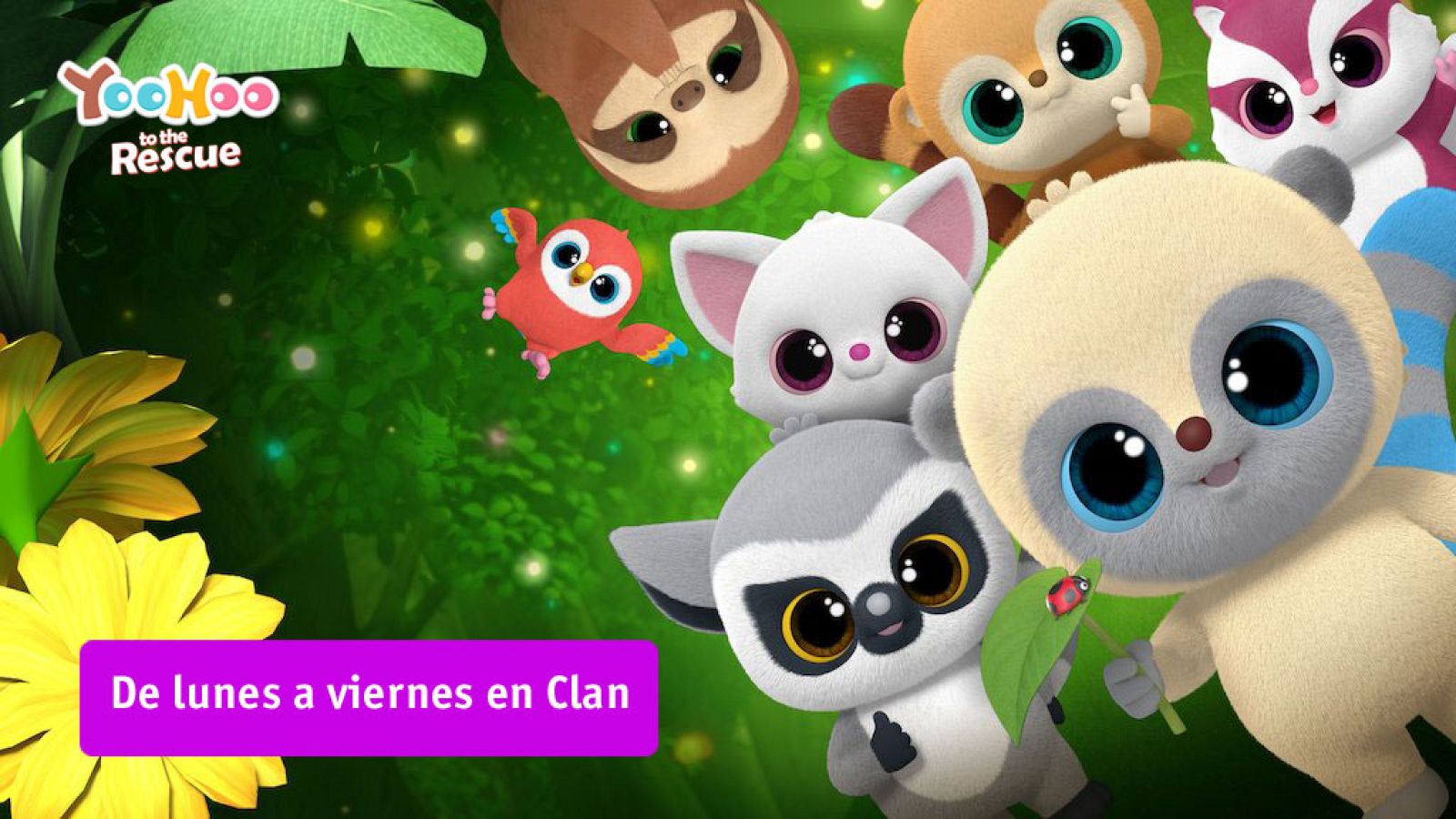 Yoohoo...¡de lunes a viernes en Clan! - Yoohoo al rescate | Ver
