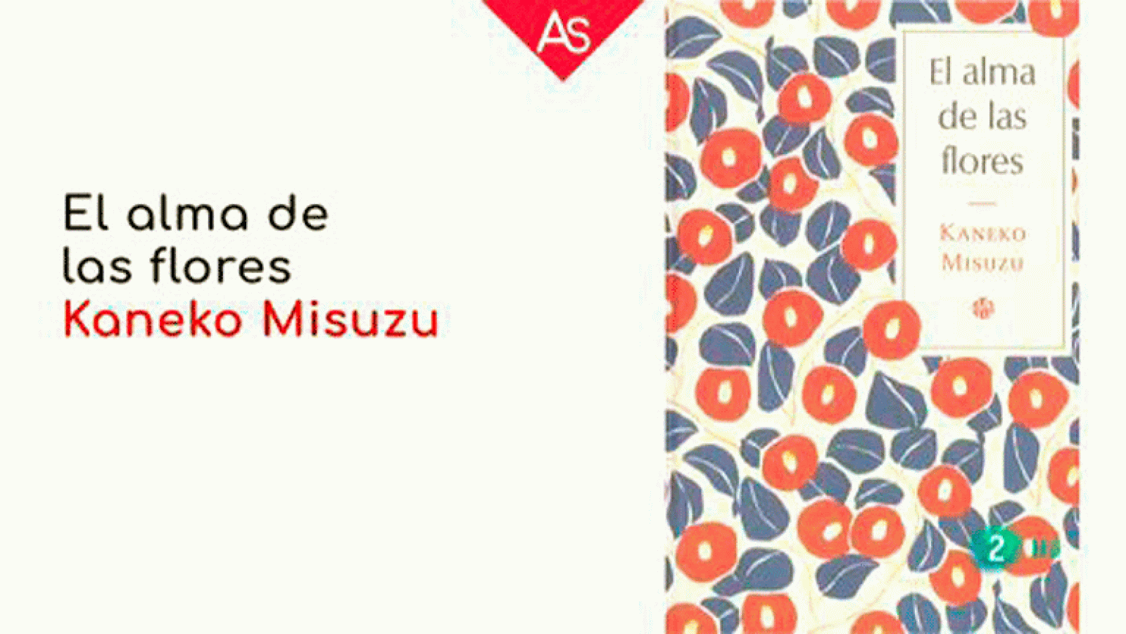 La aventura del saber. El alma de las flores poeta Kaneko Misuzu