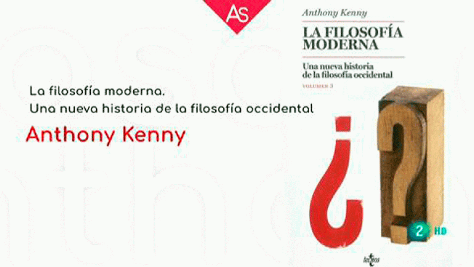 La aventura del saber 'Una nueva historia de la filosofía occidental' de sir Anthony Kenny