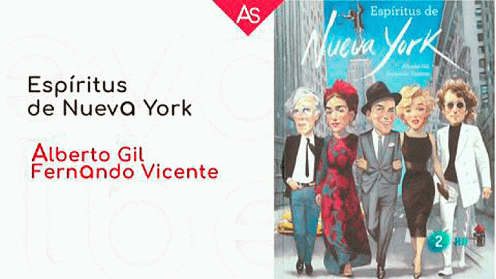 'Espíritus de Nueva York' de Alberto Gil y Fernando Vicente La aventura del saber
