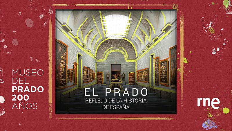 Documentos RNE - El Prado, reflejo de la Historia de España