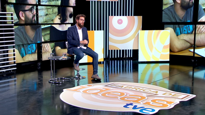 Fábrica de ideas - Fábrica de ideas de TVE - 07/12/19