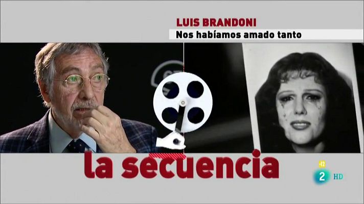 Días de cine - La secuencia favorita de Luis Brandoni: 'Nos habíamos amado tanto'