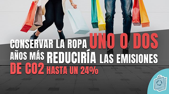 Telediario 1 - #ESTAMOSATIEMPO: Conservar la ropa dos años más reduciría las emisiones de CO2 hasta un 24%