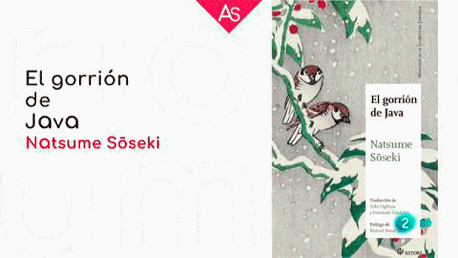 La aventura del saber. El gorrión de Java Natsume Söseki