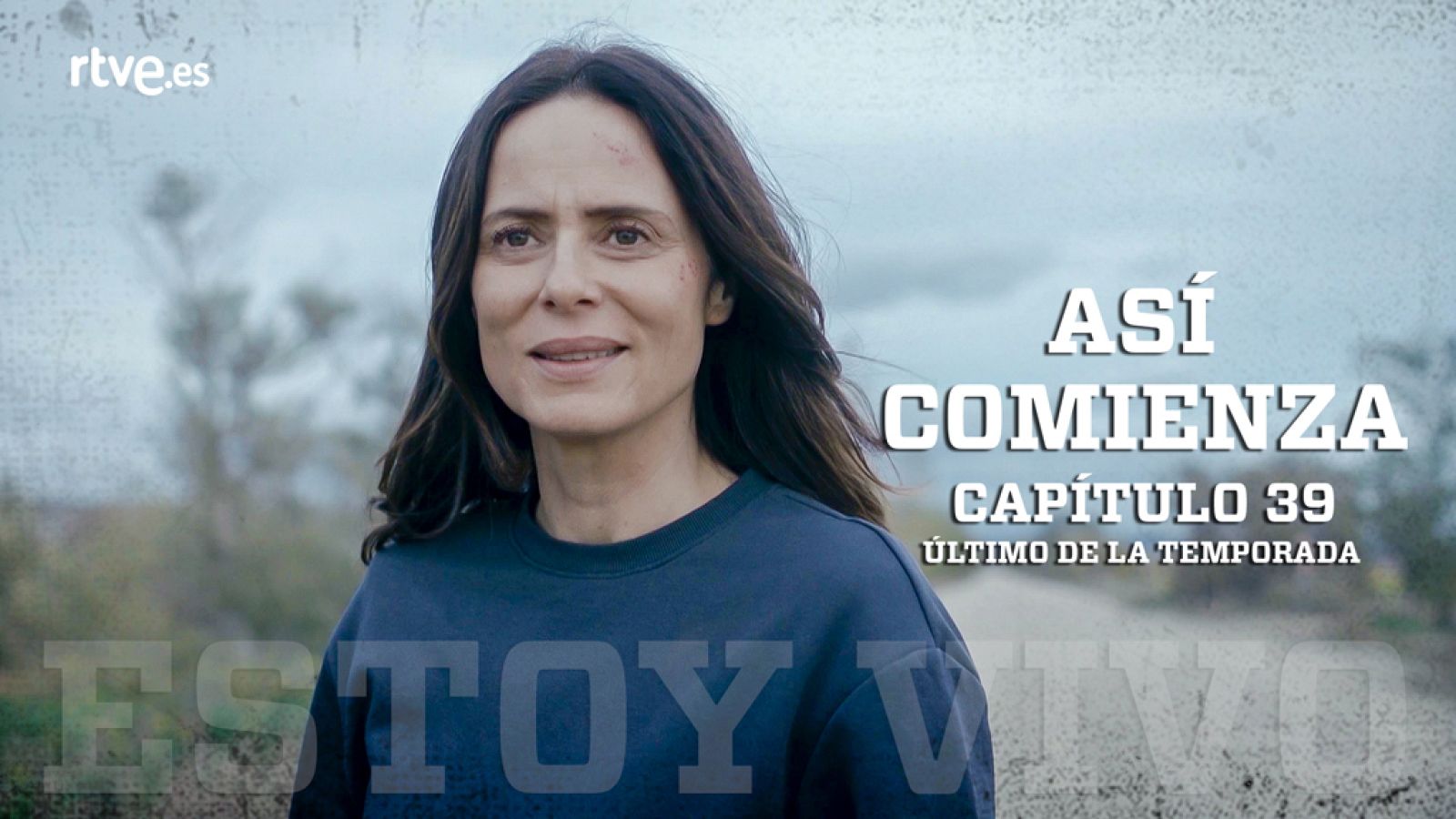 Estoy vivo - Así comienza el último capítulo de la temporada