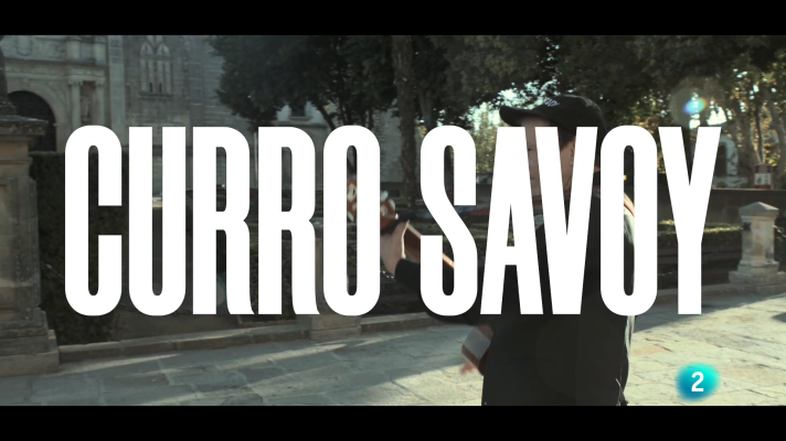 Un país para escucharlo - Curro Savoy: El bueno, el feo y el malo