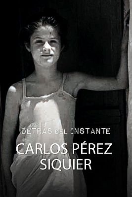 Detrás del instante - Carlos Pérez Siquier