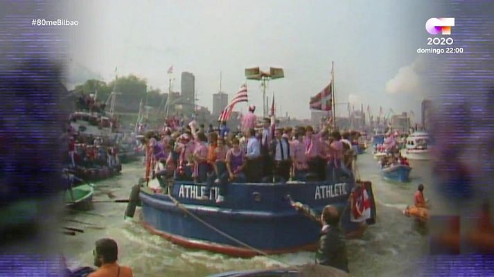 Ochéntame otra vez - ¡Ay Bilbao, cuánto has cambiao!