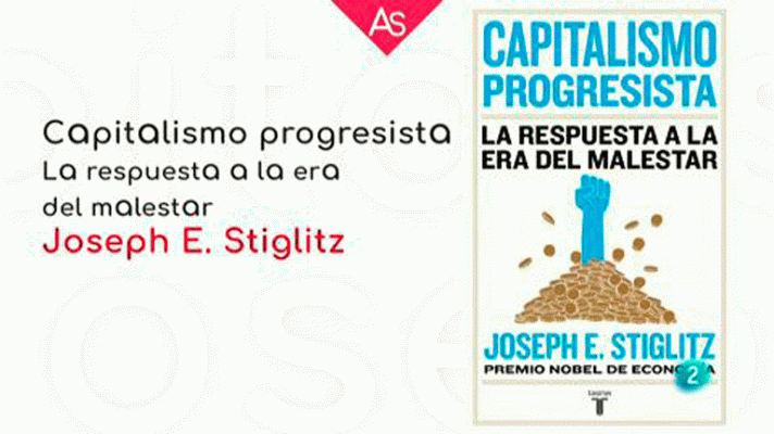 La aventura del Saber - Capitalismo progresista. La respuesta a la era del malestar