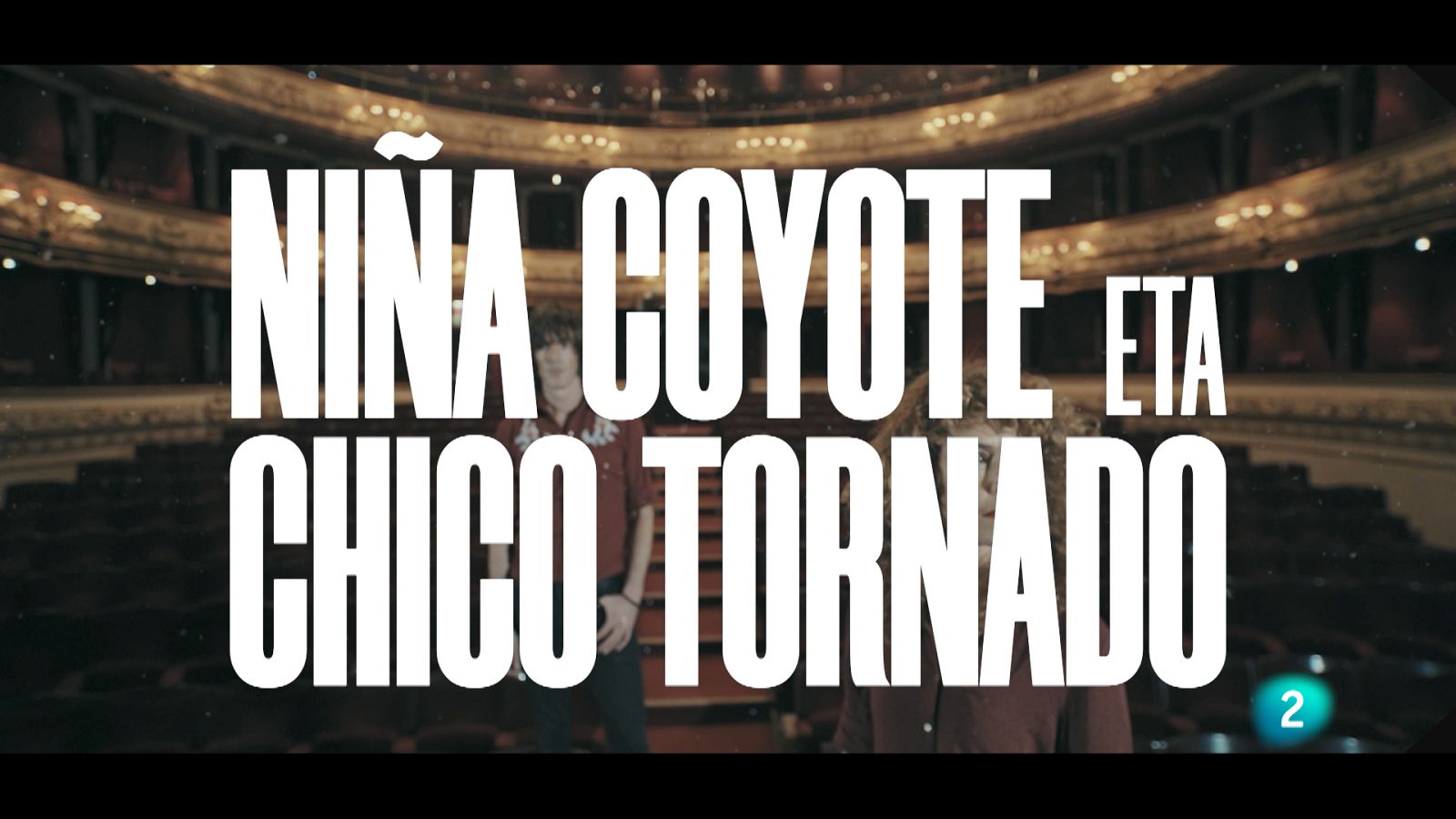 Un país para escucharlo - Escuchando San Sebastián - Niña Coyote eta Chico Tornado y ariel Rot "Azeri eta Herio"