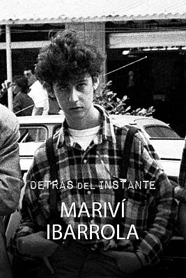 Detrás del instante - Mariví Ibarrola