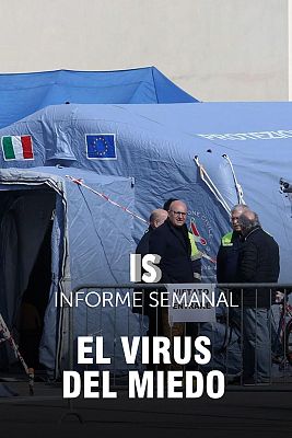 Informe Semanal - El virus del miedo