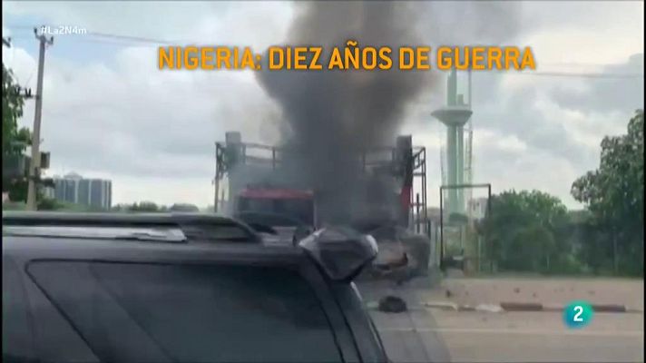 La 2 Noticias - Nigeria: una década en guerra
