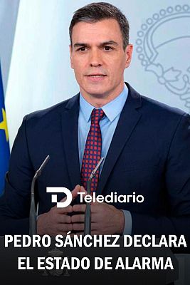 Telediario 1 - Pedro Sánchez declara el estado de alarma nacional