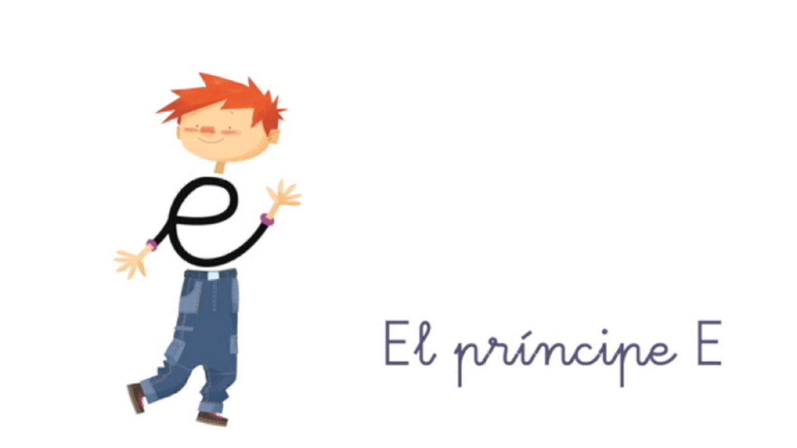 LENGUA - El príncipe E - EduClan 3 a 5 años | Ver