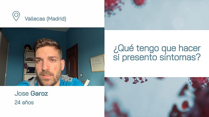 Especial Coronavirus - ¿Qué tengo que hacer si presento síntomas?